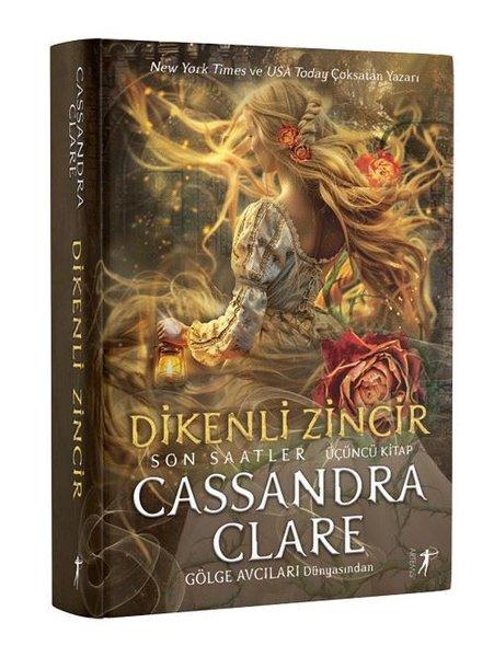 Dikenli Zincir: Son Saatler 3. Kitap- Gölge Avcıları Dünyasının Yeni Serisi | Artemis Yayınları (Ciltli)  - Resim 1
