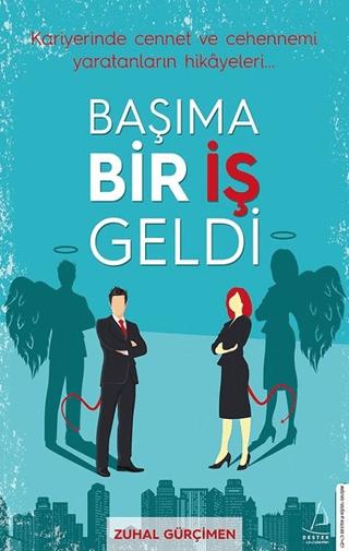 Başıma Bir İş Geldi | Destek Yayınları (Ciltsiz)  - Resim 1
