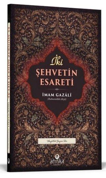İki Şehvetin Esareti | Ahıska Yayınevi (İnce Kapak)  - Resim 1