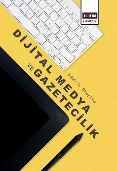 Dijital Medya ve Gazetecilik | Eğitim Yayınevi (İnce Kapak)  - Resim 1