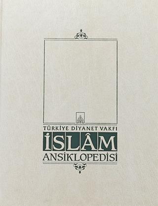 İslam Ansiklopedisi Cilt: 18