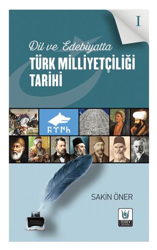 Dil ve Edebiyatta Türk Milliyetçiliği Tarihi 1