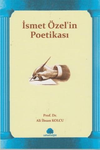 İsmet Özel’in Poetikası