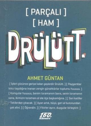 Drülütt [Parçalı] [Ham] | 160. Kilometre Yayınevi (Ciltsiz)  - Resim 1