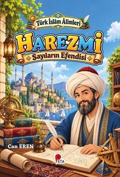 Harezmi - Sayıların Efendisi - Türk İslam Alimleri | Peta (İnce Kapak)  - Resim 1