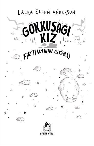 Gökkuşağı Kız: Fırtınanın Gözü | Orman Kitap (İnce Kapak)  - Resim 2