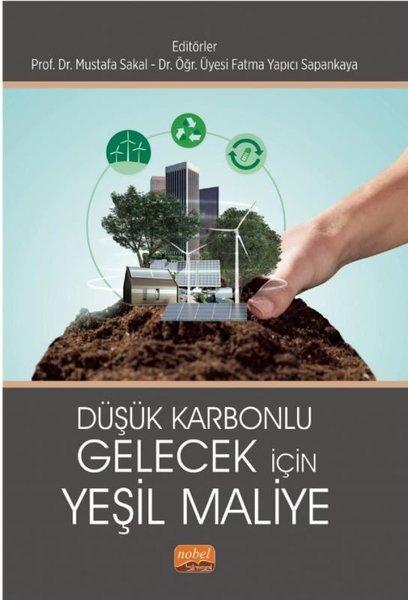Düşük Karbonlu Gelecek İçin Yeşil Maliye | Nobel Bilimsel Eserler (İnce Kapak)  - Resim 1