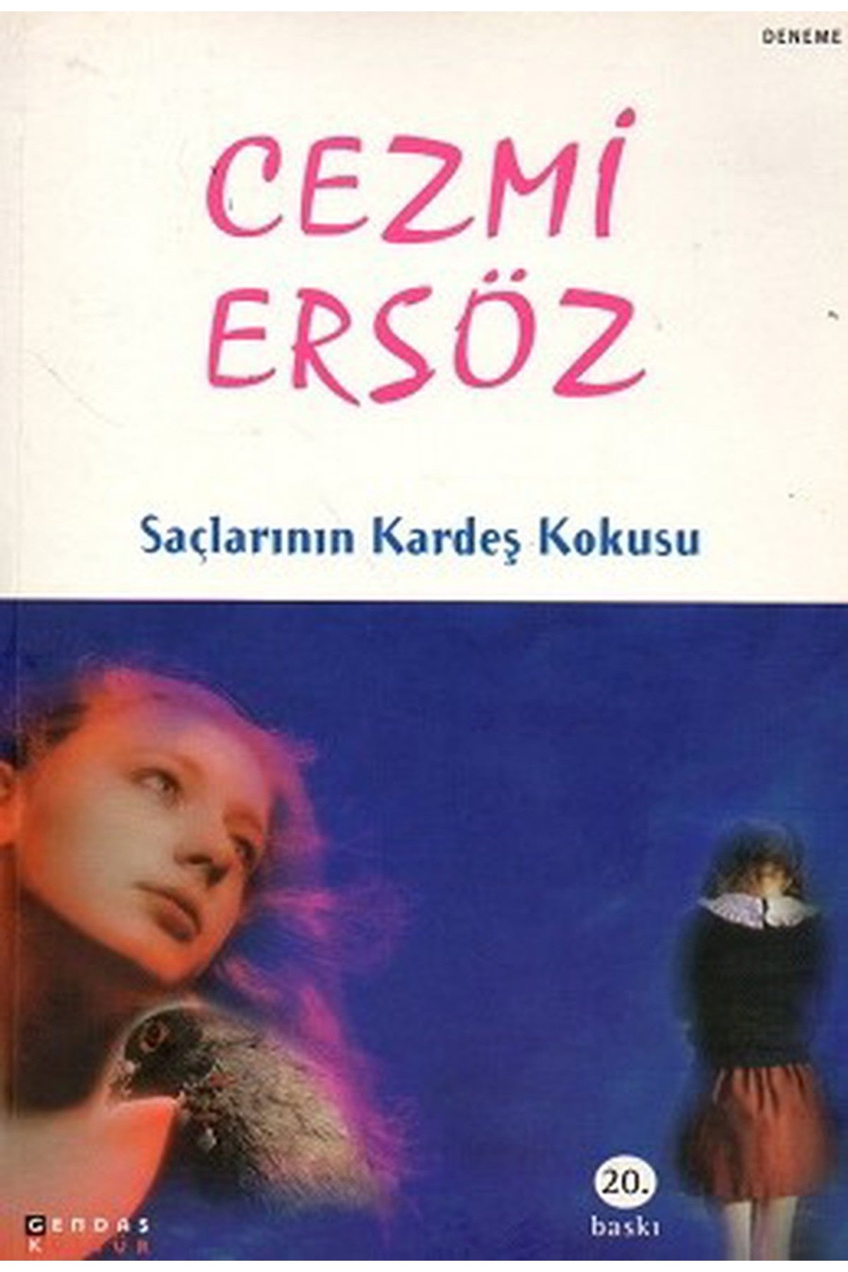 Saçlarının Kardeş Kokusu - Cezmi Ersöz (2004 Basım-Sıfır Kitap) kitap kapağı