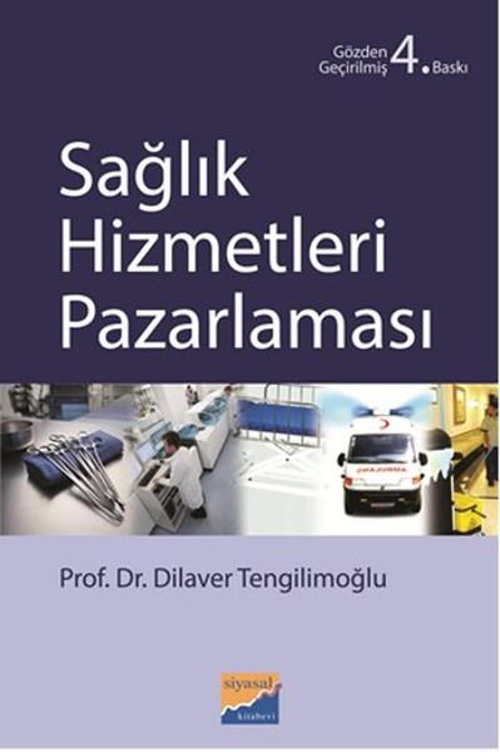 Sağlık Hizmetleri Pazarlaması | Siyasal Kitabevi