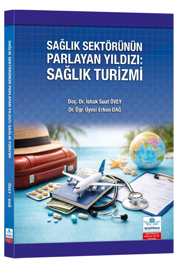 Sağlık Sektörünün Parlayan Yıldızı: Sağlık Turizmi kitap kapağı