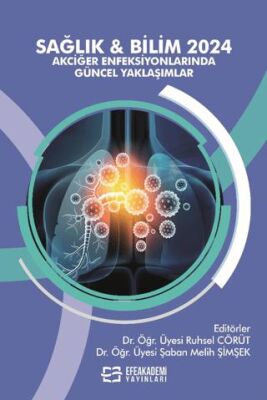 Sağlık - Bilim 2024: Akciğer Enfeksiyonlarında Güncel Yaklaşımlar - Ruhsel Cörüt kitap kapağı