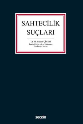Sahtecilik Suçları - M. Sıddık ÇİNKO kitap kapağı