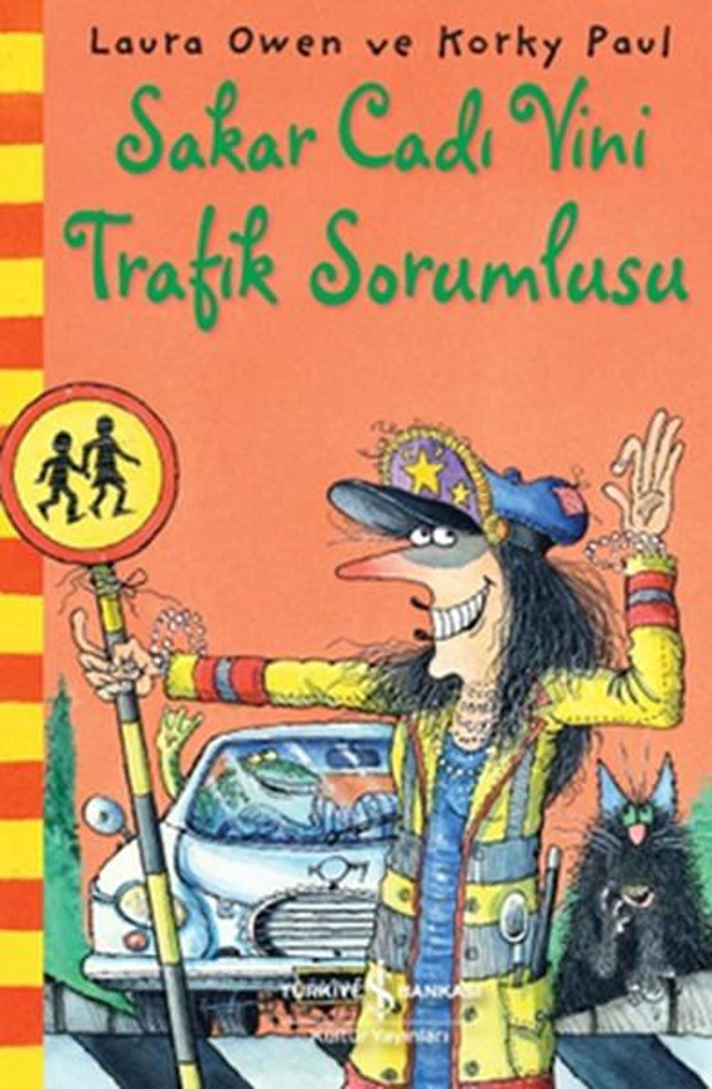 Sakar Cadı Vini Trafik Sorumlusu | İş Bankası Kültür Yayınları