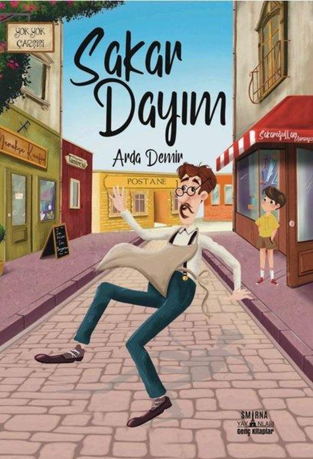 Sakar Dayım | Smirna Yayınları