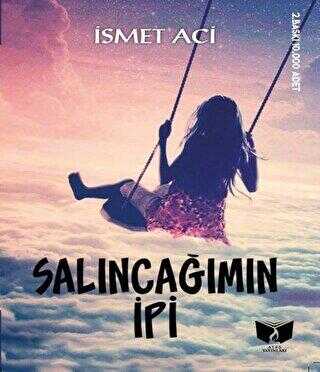 Salıncağımın İpi - İsmet Aci kitap kapağı