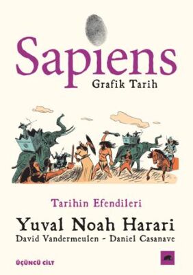 Sapiens: Grafik Tarih 3 - Yuval Noah Harari kitap kapağı