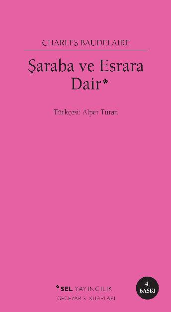 Şaraba ve Esrara Dair | Sel Yayıncılık