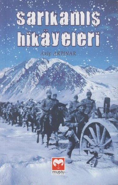 Sarıkamış Hikayeleri - Arif Akpınar kitap kapağı
