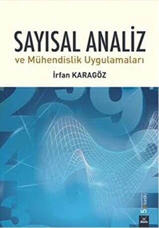 Sayısal Analiz ve Mühendislik Uygulamaları - İrfan Karagöz kitap kapağı