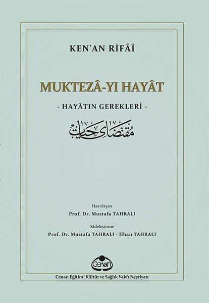 Mukteza-yı Hayat: Hayatın Gerekleri | Cenan Eğitim Kültür ve Sağlık Vakfı (İnce Kapak)  - Resim 1