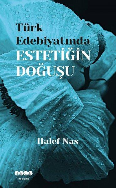 Türk Edebiyatında  Estetiğin Doğuşu | Hece Yayınları (İnce Kapak)  - Resim 1