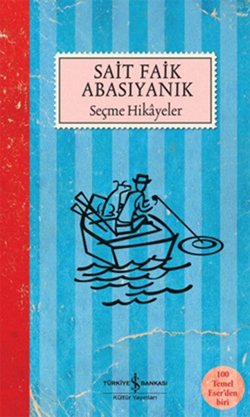Sait Faik Seçme Hikayeler (100 Temel Eser) - Sait Faik Abasıyanık kitap kapağı
