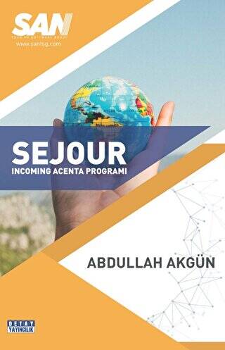 Sejour Incomıng Acenta Programı - Abdullah Akgün kitap kapağı