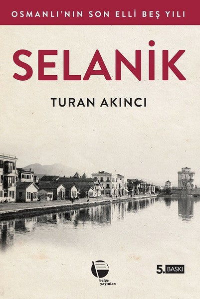 Selanik - Turan Akıncı kitap kapağı