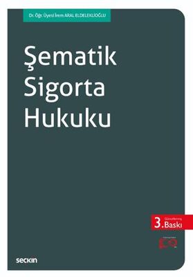 Şematik Sigorta Hukuku - İrem Aral Eldeleklioğlu kitap kapağı
