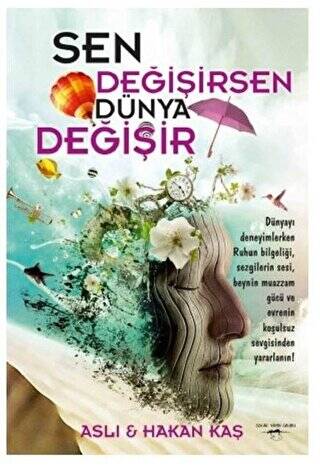 Sen Değişirsen Dünya Değişir - Aslı Kaş kitap kapağı