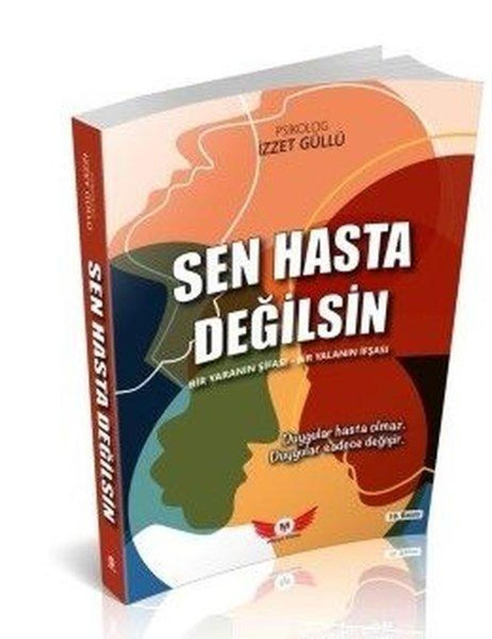 Sen Hasta Değilsin | Minel Yayınları