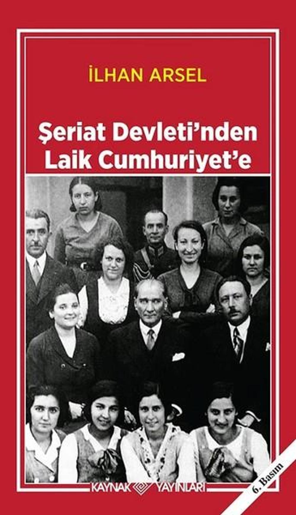 Şeriat Devletinden Laik Cumhuriyete | Kaynak Yayınları