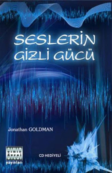 Seslerin Gizli Gücü - Jonathan Goldman kitap kapağı
