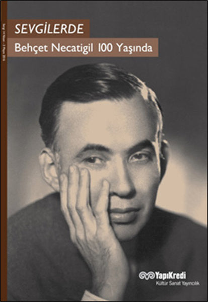 Sevgilerde - Behçet Necatigil 100 Yaşında - Murat Yalçın kitap kapağı