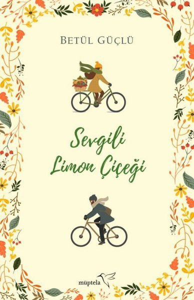 Sevgili Limon Çiçeği - Betül Güçlü kitap kapağı