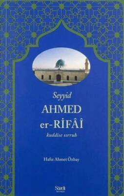 Seyyid Ahmed er-Rifâî - Hafız Ahmet Özbay kitap kapağı