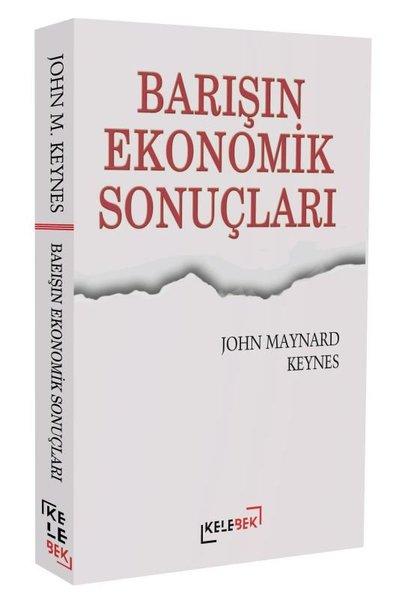 Barışın Ekonomik Sonuçları | Kelebek Kültür Kitaplığı (İnce Kapak)  - Resim 1