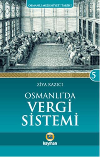 Osmanlı'da Vergi Sistemi | Kayıhan Yayınları (Ciltsiz)  - Resim 1