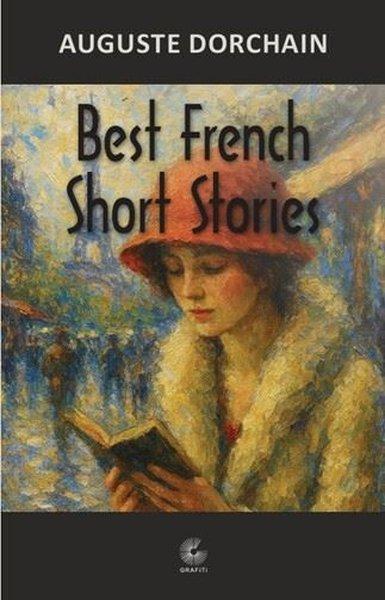 Best French Short Stories | Grafiti Yayınları (İnce Kapak)  - Resim 1