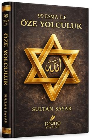 99 Esma İle Öze Yolculuk