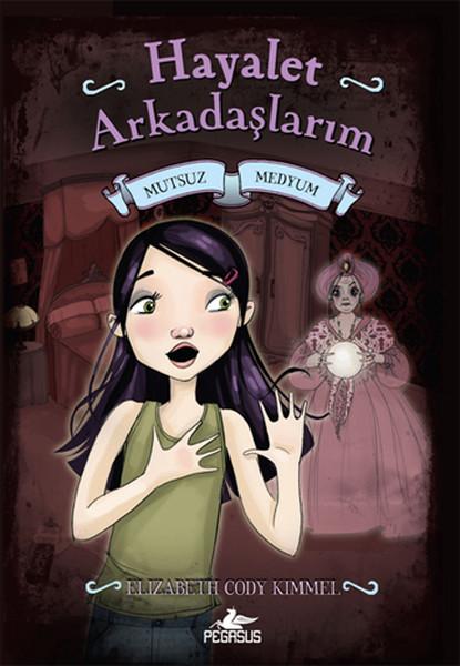 Mutsuz Medyum - Hayalet Arkadaşlarım -3 | Pegasus (İnce Kapak)  - Resim 1