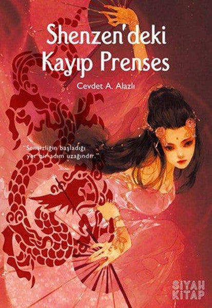Shenzen'deki Kayıp Prenses - Cevdet A. Alazlı kitap kapağı