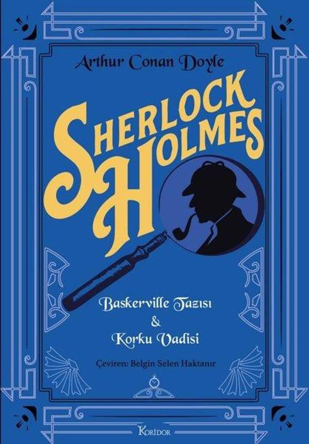 Sherlock Holmes: Baskerville Tazısı - Korku Vadisi - Bez Ciltli | Koridor Yayıncılık