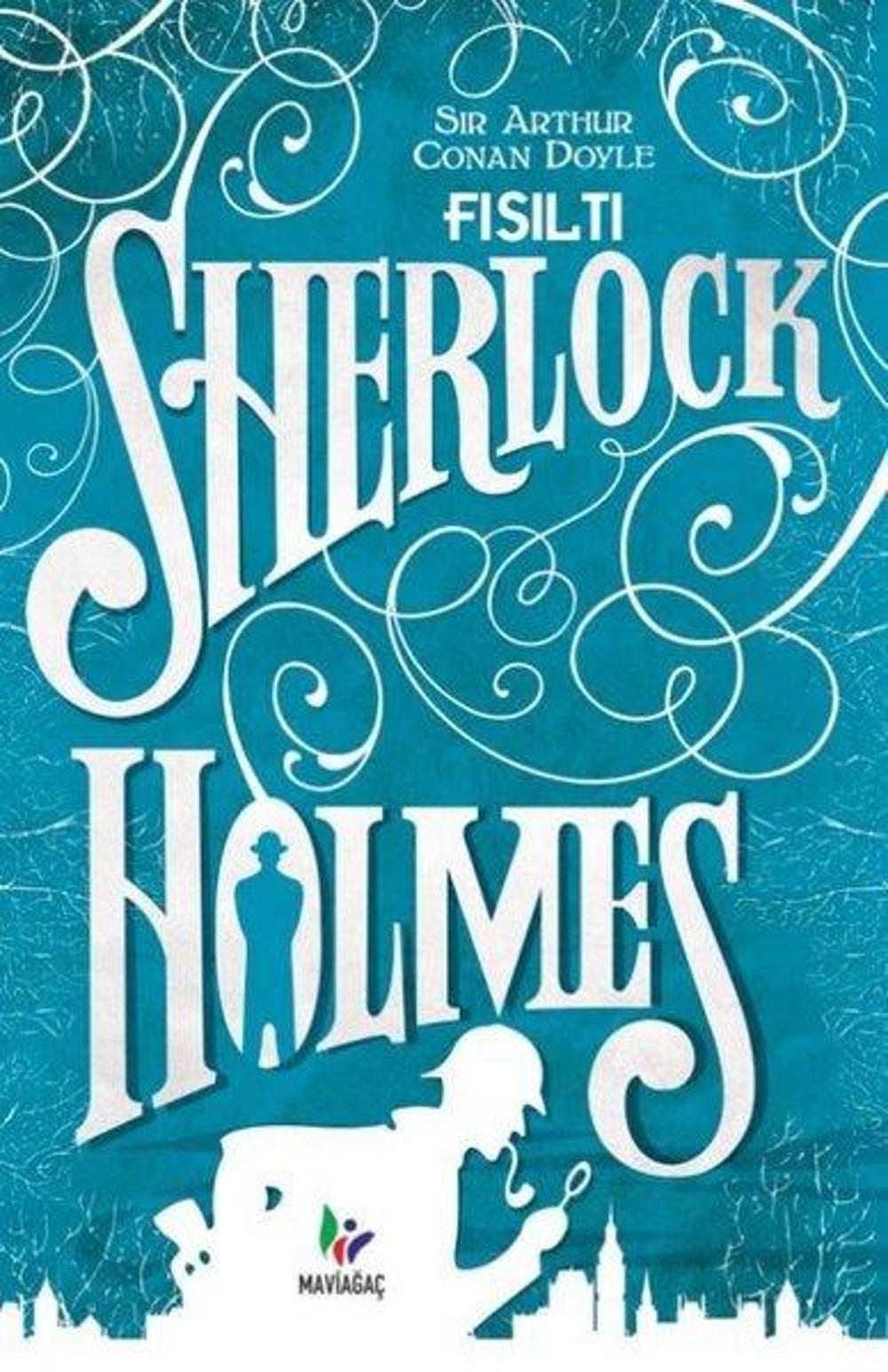 Sherlock Holmes-Fısıltı | Mavi Ağaç