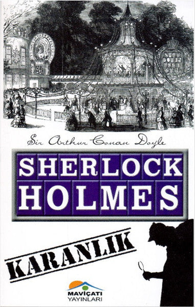 Sherlock Holmes - Karanlık - Sir Arthur Conan Doyle kitap kapağı