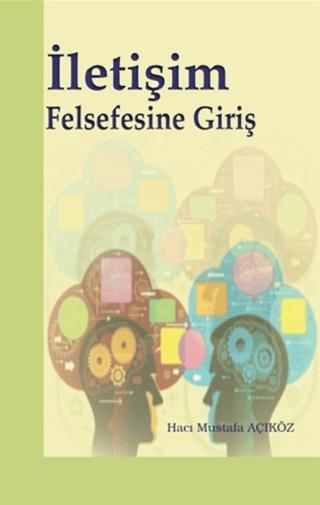 İletişim Felsefesine Giriş | Elis Yayınları (Ciltsiz)  - Resim 1