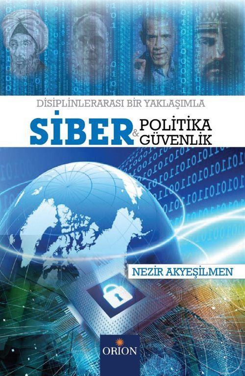 Siber Politika ve Siber Güvenlik - Dr. Nezir Akyeşilmen kitap kapağı