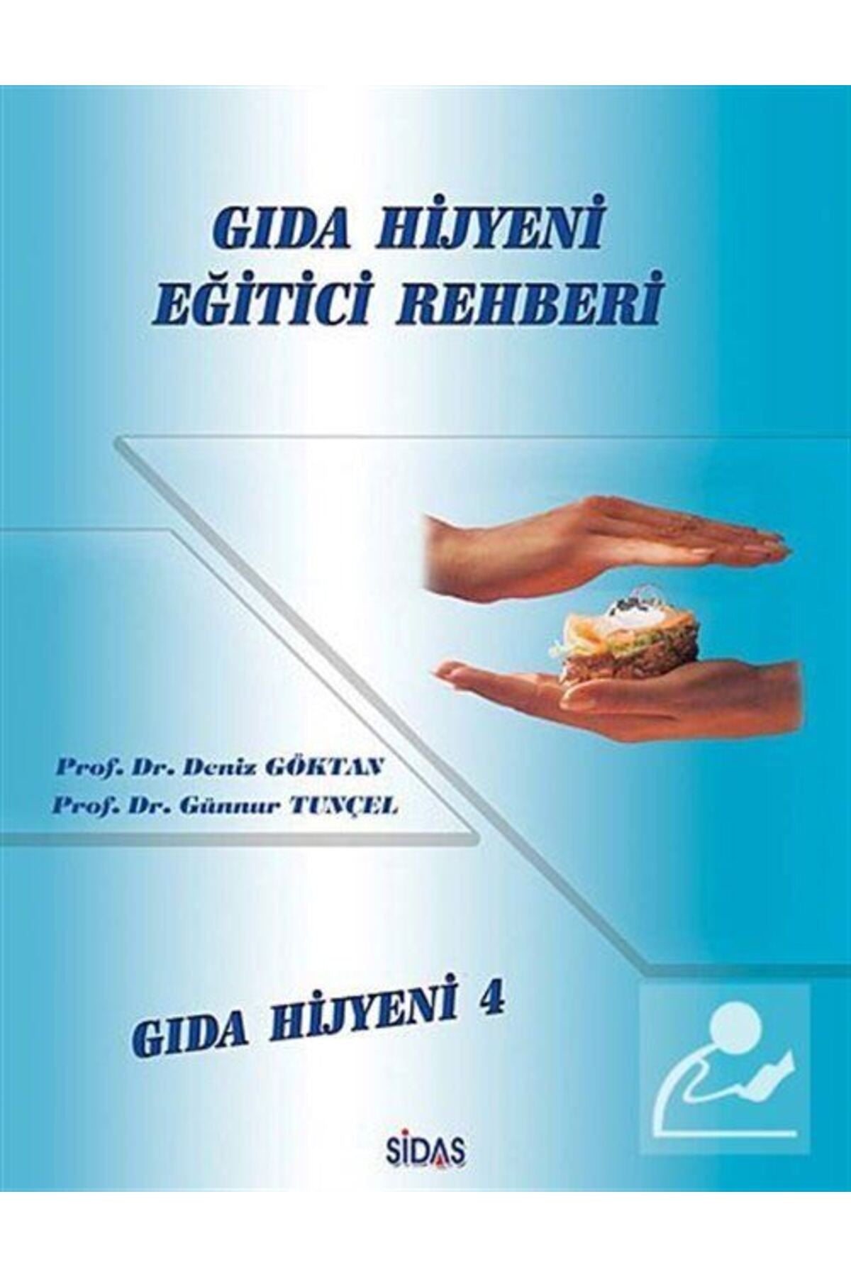 Gıda Hijyeni Eğitici Rehberi - Prof. Dr. Deniz Göktan kitap kapağı