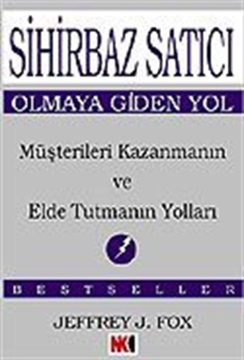 Sihirbaz Satıcı Olmaya Giden Yol - Jeffrey J. Fox kitap kapağı