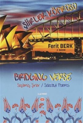 Şiirler Köprüsü - Bridging Verse - Ferit Berk kitap kapağı